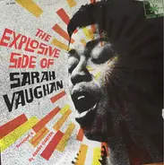 Sarah Vaughan - The Explosive Side Of Sarah Vaughan