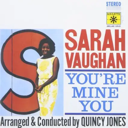 Sarah Vaughan - You're Mine You