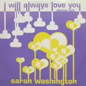 Sarah Washington - I Will Always Love You (Dance Mix)