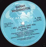 12'' - Sarah Washington - I Will Always Love You (Dolly Mix)
