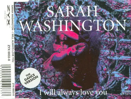 Sarah Washington - I Will Always Love You (The Dance Version)