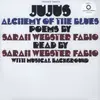 LP - Sarah Webster Fabio - Jujus / Alchemy Of The Blues - still sealed