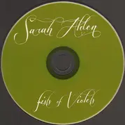 CD - Sarah Alden - Fists Of Violets - Digisleeve
