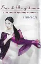 MC - Sarah Brightman & London Symphony Orchestra - Timeless