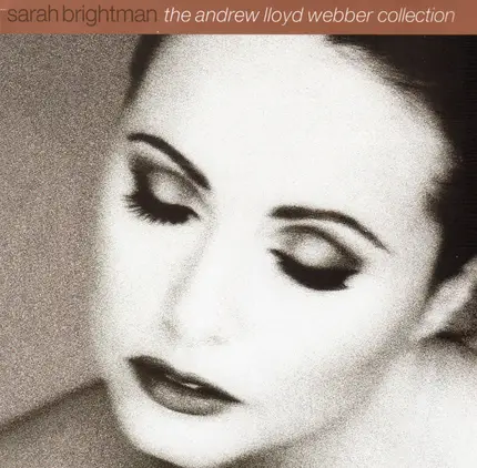 Sarah Brightman - The Andrew Lloyd Webber Collection