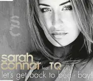 Sarah Connor Feat. TQ - Let's Get Back To Bed - Boy!