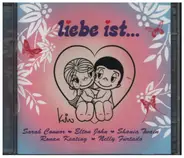 Sarah Connor, Nelly Furtado, Ronan Keating a.o. - Liebe Ist...