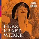 CD - Sarah Connor - Herz Kraft Werke - Deluxe Edition; digipak