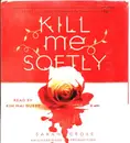 CD-Box - Sarah Cross / Kim Mai Guest - Kill Me Softly - Still Sealed