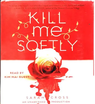 Sarah Cross / Kim Mai Guest - Kill Me Softly