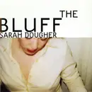 CD - Sarah Dougher - The Bluff