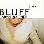 Sarah Dougher - The Bluff