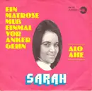 7inch Vinyl Single - Sarah - Ein Matrose Muss Einmal Vor Anker Gehen