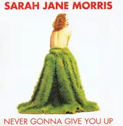 Sarah Jane Morris - Never Gonna Give You Up