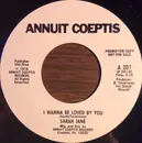 7inch Vinyl Single - Sarah Jane - I Wanna Be Loved By You