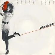 Sarah Jeen - What Did I Do