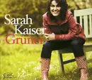 CD - Sarah Kaiser - Grüner