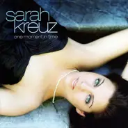 Sarah Kreuz - One Moment In Time