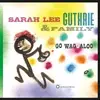 LP - Sarah Lee Guthrie - Go Waggaloo - W/FAMILY//YEP, RELATIVE OF WOODY AND ARLO