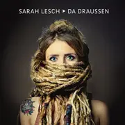Double LP - Sarah Lesch - Da Draussen