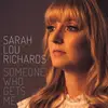 CD - Sarah Lou Richards - Someone Who Gets Me - Digipak