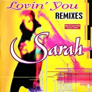Sarah - Lovin' You (Remixes)