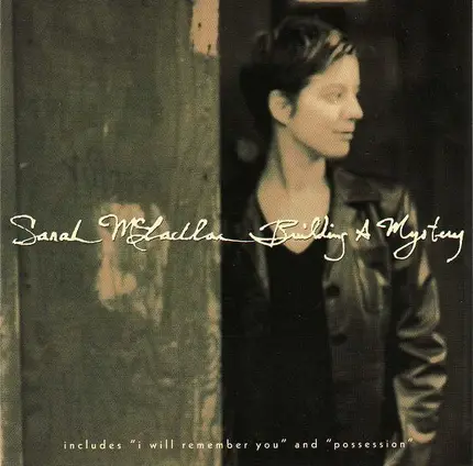 Sarah McLachlan - Building A Mystery