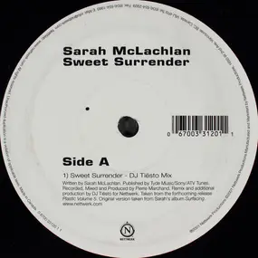 Sarah McLachlan - Sweet Surrender (DJ Tiësto Remix) / I Love You (BT Mix)