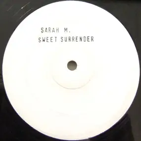 Sarah McLachlan - Sweet Surrender (Remixes)
