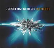 Sarah McLachlan - REMIXED