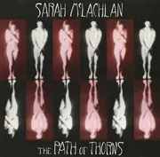 CD Single - Sarah McLachlan - The Path Of Thorns (Terms)
