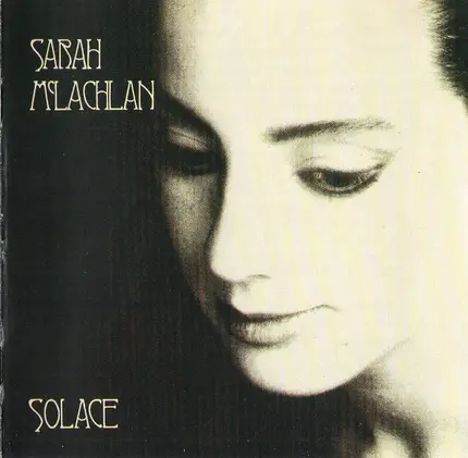 Sarah McLachlan - Solace