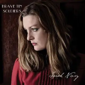 Sarah Nixey - Brave Tin Soldiers