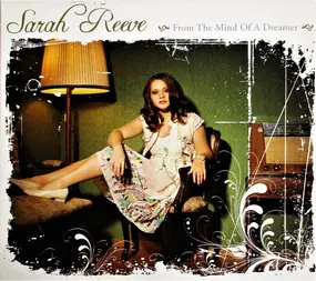 Sarah Reeve - From The Mind Of A Dreamer