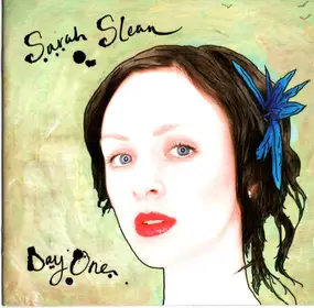 Sarah Slean - Day One