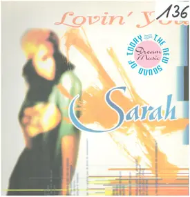 Sarah - Lovin' You