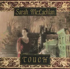 Sarah McLachlan - Touch