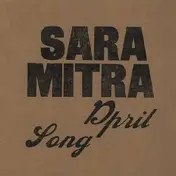 Sara Mitra - April Song
