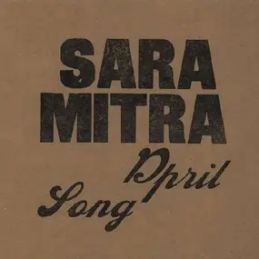 Sara Mitra - April Song