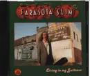CD - Sarasota Slim - Living In My Suitcase