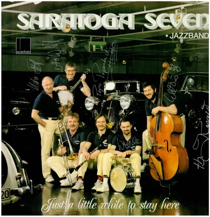 Saratoga Seven - Just a little while to stay here