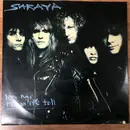 12inch Vinyl Single - Saraya - Love Has Taken Its Toll