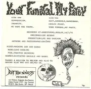 7inch Vinyl Single - Sarcasm - Your Funeral My Party - Ltd ed