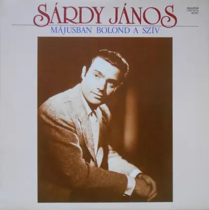 Sárdy János - Májusban Bolond A Szív