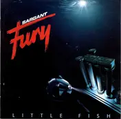 Sargant Fury - Little Fish