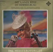 LP - Sari Barabas, Heinz Hoppe,.. - Die Ganze Welt ist Himmelblau