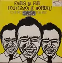 12inch Vinyl Single - Sasa - Faites La Fete ... Foutez Moi Le Bordel
