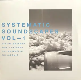 Sascha Braemer - Systematic Soundscapes Vol-1