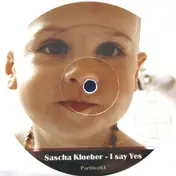 SASCHA KLOEBER - I Say Yes