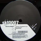 SASCHA MÜLLER - Tronic Pressure E.P.